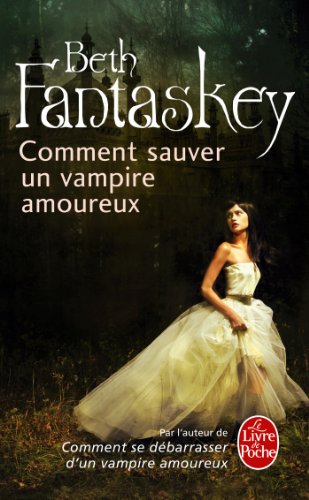 comment se débarrasser dun vampire amoureux epub gratuit