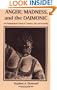 Anger, Madness, and the Daimonic: The Psychological Genesis of Violence, Evil and Creativity (Suny Series in the Philosophy of Psychology)