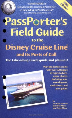 City Travel Guides Discounted  Books : PassPorter's Field Guide to the Disney Cruise Line and its Ports of Call (PassPorter)