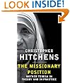 The Missionary Position: Mother Teresa in Theory and Practice