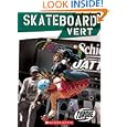 Skateboard Vert (Torque: Action Sports) by Thomas Streissguth