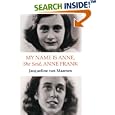 My Name Is Anne, She Said, Anne Frank