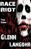 Race Riot (Prison Killers- Book 1)