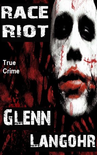 Race Riot (Prison Killers- Book 1)