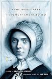 The Works of Anne Bradstreet   [WORKS OF ANNE BRADSTREET] [Paperback]