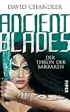 David Chandler: Ancient Blades 3. Der Thron der Barbaren