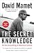 The Secret Knowledge