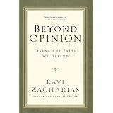 beyond opinion living the faith we defend
