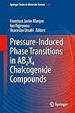 Pressure-induced phase transitions in AB₂X₄ chalcogenide compounds