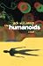 The Humanoids: A Novel