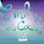 Embrase nos c?urs live 2009