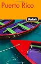 Fodor's Puerto Rico, 5th Edition (Fodor's Gold Guides)