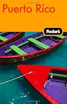 Fodor's Puerto Rico, 5th Edition (Fodor's Gold Guides)