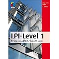 LPI-Level 1: Die Zertifizierung LPIC-1 / CompTIA Linux+ (mitp Professional)