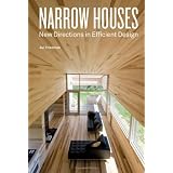 Narrow Houses: New Directions in Efficient Design ~ Avi Friedman