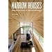 Narrow Houses: New Directions in Efficient Design