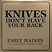 Knives Don'T Have Your Back