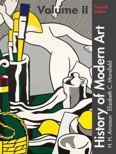 History of Modern Art Volume II (7th Edition) History of Modern Art Volume II (7th Edition)