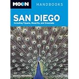 Moon San Diego: Including Tijuana, Rosarito, and Ensenada (Moon Handbooks)