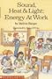 Sound, heat & light: Energy at work