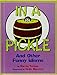 In a Pickle: And Other Funny Idioms