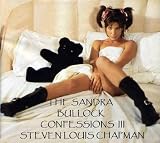 Sandra Bullock in the book THE SANDRA BULLOCK CONFESSIONS III Sandra Bullock in the book THE SANDRA BULLOCK CONFESSIONS III