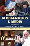 Globalization and Media: Global Village of Babel