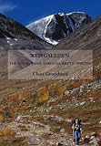 Kungsleden: The Royal Trail Through Arctic Sweden