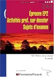 Epreuve EP2 Activités professionnelles sur dossier Tle BEP secrétariat : Sujets d examen