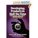 Developing Products in Half the Time: New Rules, New Tools, 2nd Edition