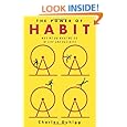 The Power of Habit: Why We Do What We Do in Life and Business