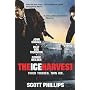 Ice Harvest: A novel