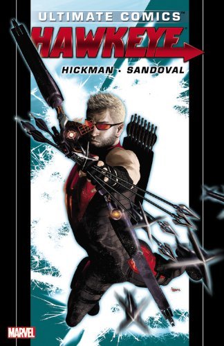Ultimate Comics Hawkeye by Jonathan Hickman