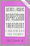 Questions & Answers About Depression and Its Treatment: A Consultation With a Leading Psychiatrist
