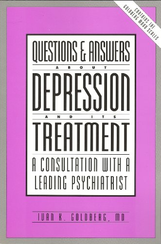 questions  answers about depression and its treatment a consultation with a leading psychiatrist