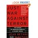 Just War Against Terror: The Burden Of American Power In A Violent World