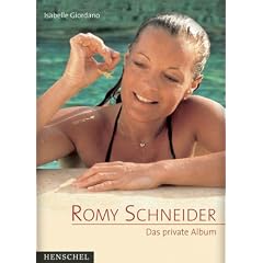 Romy Schneider: Das private Album
