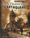 The San Francisco Earthquake of 1906 (Great Disasters - Reforms & Ramifications)