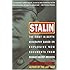 Stalin: The First In-depth Biography Based on Explosive New Documents from Russia's Secret Archives