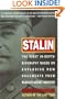Stalin: The First In-depth Biography Based on Explosive New Documents from Russia's Secret Archives