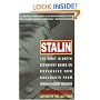 Stalin: The First In-depth Biography Based on Explosive New Documents from Russia's Secret Archives