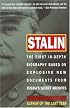Stalin: The First In-depth Biography Based on Explosive New Documents from Russia's Secret Archives