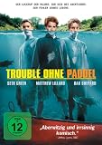 Trouble ohne Paddel