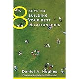 8 keys to building your best relationships 8 keys to mental health