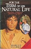 For the term of his natural life