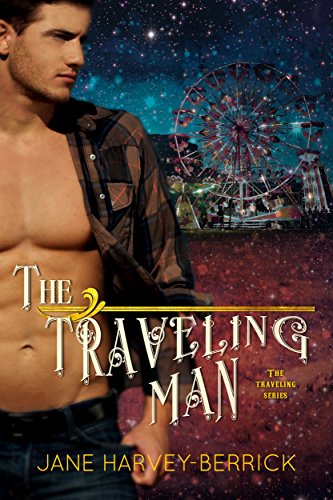 The Traveling Man (Traveling Series #1) (The Traveling series)