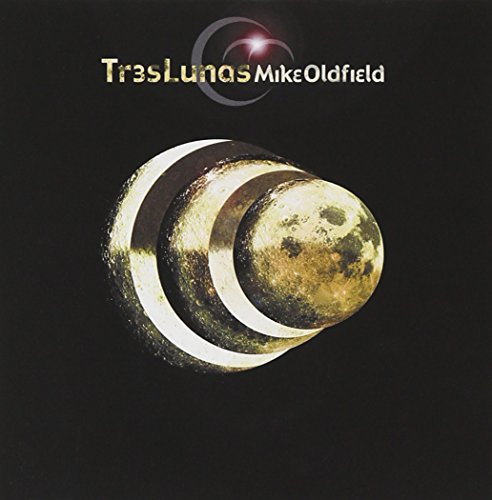 Mike Oldfield - Tres Lunas Disc 1 - Zortam Music