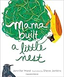 Mama Built a Little Nest