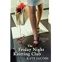 The Friday Night Knitting Club