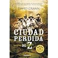 La ciudad perdida de Z